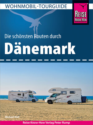 cover image of Reise Know-How Wohnmobil-Tourguide Dänemark